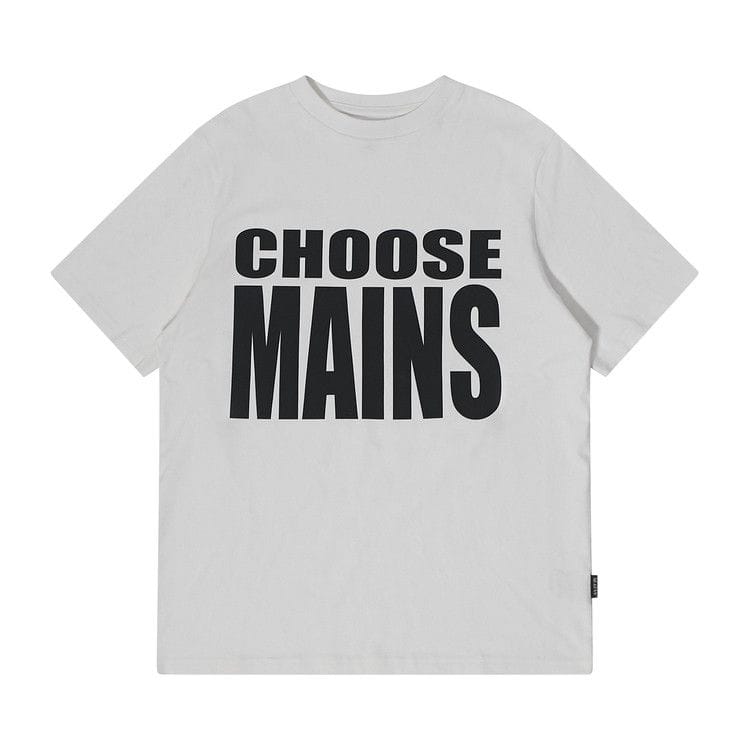 MAINS Choose Mains T-Shirt White